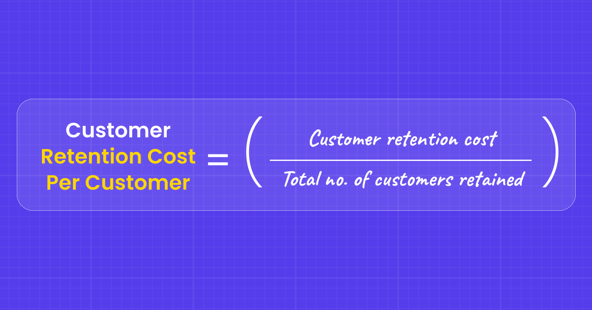 Customer Retention Cost Per Customer Calculator | WebEngage