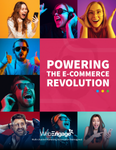 How WebEngage Powers The E-Commerce CRO Revolution