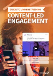 Guide to Media & Entertainment (OTT) Content-led Engagement