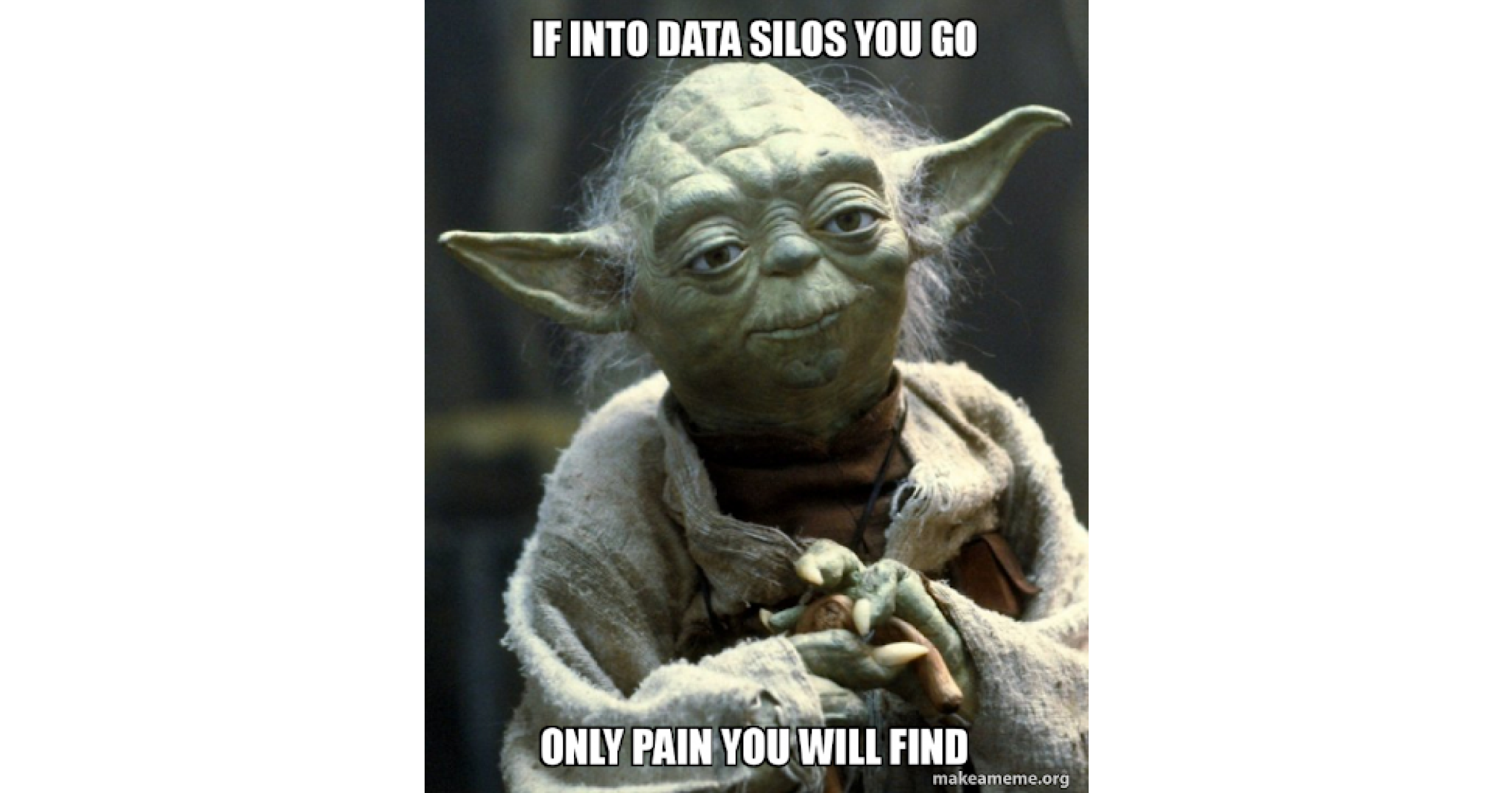 Data_Silos_Yoda_Meme