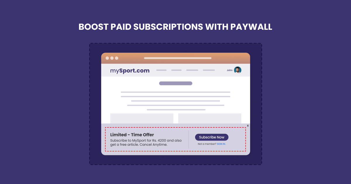 BOOST SUBSCRIPTIONS BY ARRESTING USER DROP-OFFS