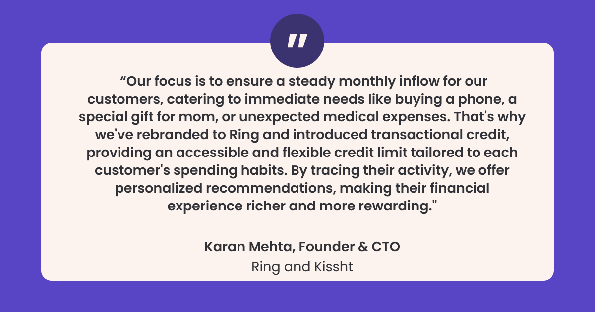 Karan Mehta, Founder & CTO, Ring and Kissht testimonial